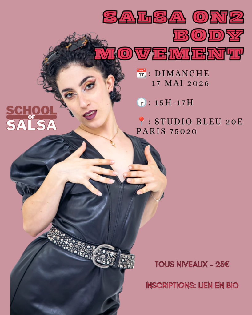 Workshop Salsa On2 Body Movement avec Hélène Berthelot à Paris – cours de technique, fluidité et musicalité tous niveaux au Studio Bleu